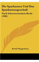 Die Sparkassen Und Das Sparkassengeschaft