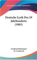 Deutsche Lyrik Des 19 Jahrhunderts (1903)