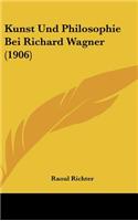 Kunst Und Philosophie Bei Richard Wagner (1906)