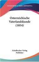 Osterreichische Vaterlandskunde (1854)