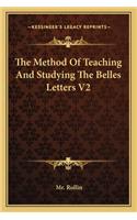 Method of Teaching and Studying the Belles Letters V2