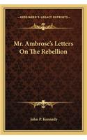 Mr. Ambrose's Letters on the Rebellion