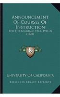 Announcement Of Courses Of Instruction: For The Academic Year, 1921-22 (1921)(English)