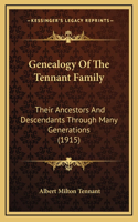 Genealogy Of The Tennant Family