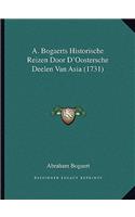 A. Bogaerts Historische Reizen Door D'Oostersche Deelen Van Asia (1731)
