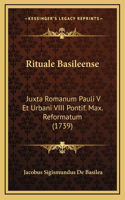 Rituale Basileense: Juxta Romanum Pauli V Et Urbani VIII Pontif. Max. Reformatum (1739)