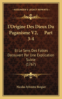 L'Origine Des Dieux Du Paganisme V2, Part 3-4