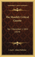 Monthly Critical Gazette