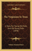 Virginians In Texas
