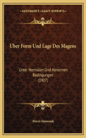 Uber Form Und Lage Des Magens