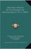 Oeuvres Melees Et Posthumes de Montesquieu V1-2 (1807)