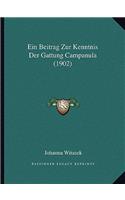 Ein Beitrag Zur Kenntnis Der Gattung Campanula (1902)