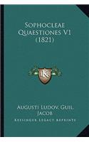 Sophocleae Quaestiones V1 (1821)