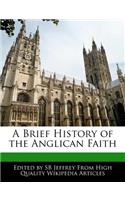 A Brief History of the Anglican Faith