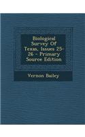 Biological Survey of Texas, Issues 25-26