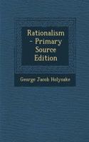 Rationalism - Primary Source Edition: (English)