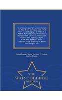 C. Julius Caesar's Commentaries of His Wars in Gaul, and Civil War with Pompey