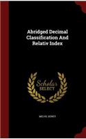 Abridged Decimal Classification and Relativ Index