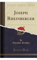 Joseph Rheinberger (Classic Reprint)
