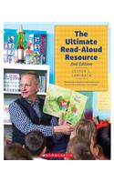 The Ultimate Read-Aloud Resource, 2nd Edition: Making Every Moment Intentional and Instructional with Best Friend Books