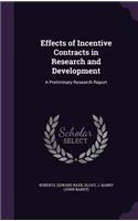 Effects of Incentive Contracts in Research and Development