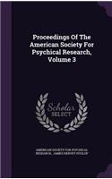 Proceedings of the American Society for Psychical Research, Volume 3