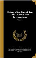 History of the State of New York, Political and Governmental;; Volume 2