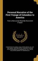 Personal Narrative of the First Voyage of Columbus to America