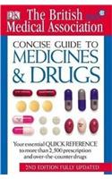 Bma Concise Guide To Medicines And Drugs