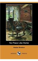 No Place Like Home (Dodo Press)