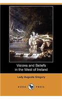 Visions and Beliefs in the West of Ireland (Dodo Press)