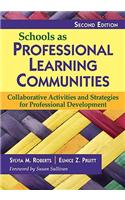 Schools as Professional Learning Communities