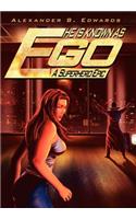He is Known as Ego