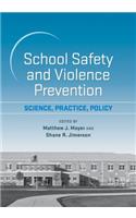 School Safety and Violence Prevention