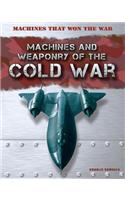Machines and Weaponry of the Cold War