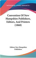 Convention of New Hampshire Publishers, Editors, and Printers (1868)