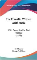 The Franklin Written Arithmetic