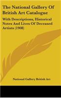 The National Gallery Of British Art Catalogue