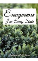 Evergreens For Every State