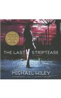 The Last Striptease: (01 Joseph Kozmarski (Audio))