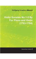 Violin Sonatas No.1-5 by Wolfgang Amadeus Mozart for Piano and Violin (1763-1764)