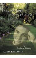 From Murder to Forgiveness