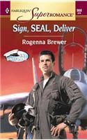 Sign, Seal, Deliver