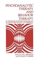 Psychoanalytic Therapy and Behavior Therapy