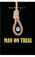 Man on Trial: (English)