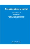 Prespacetime Journal Volume 2 Issue 12: Higgs at 125 GeV? OPERA Anomaly, Nonlinear Theory & GR Solutions