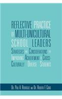 Reflective Practice of Multi-Unicultural School Leaders