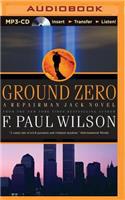 Ground Zero: (Repairman Jack Novels)