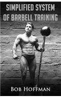 Bob Hoffman's Simplified System of Barbell Training