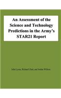 An Assessment of the Science and Technology Predictions in the Army's STAR21 Report
